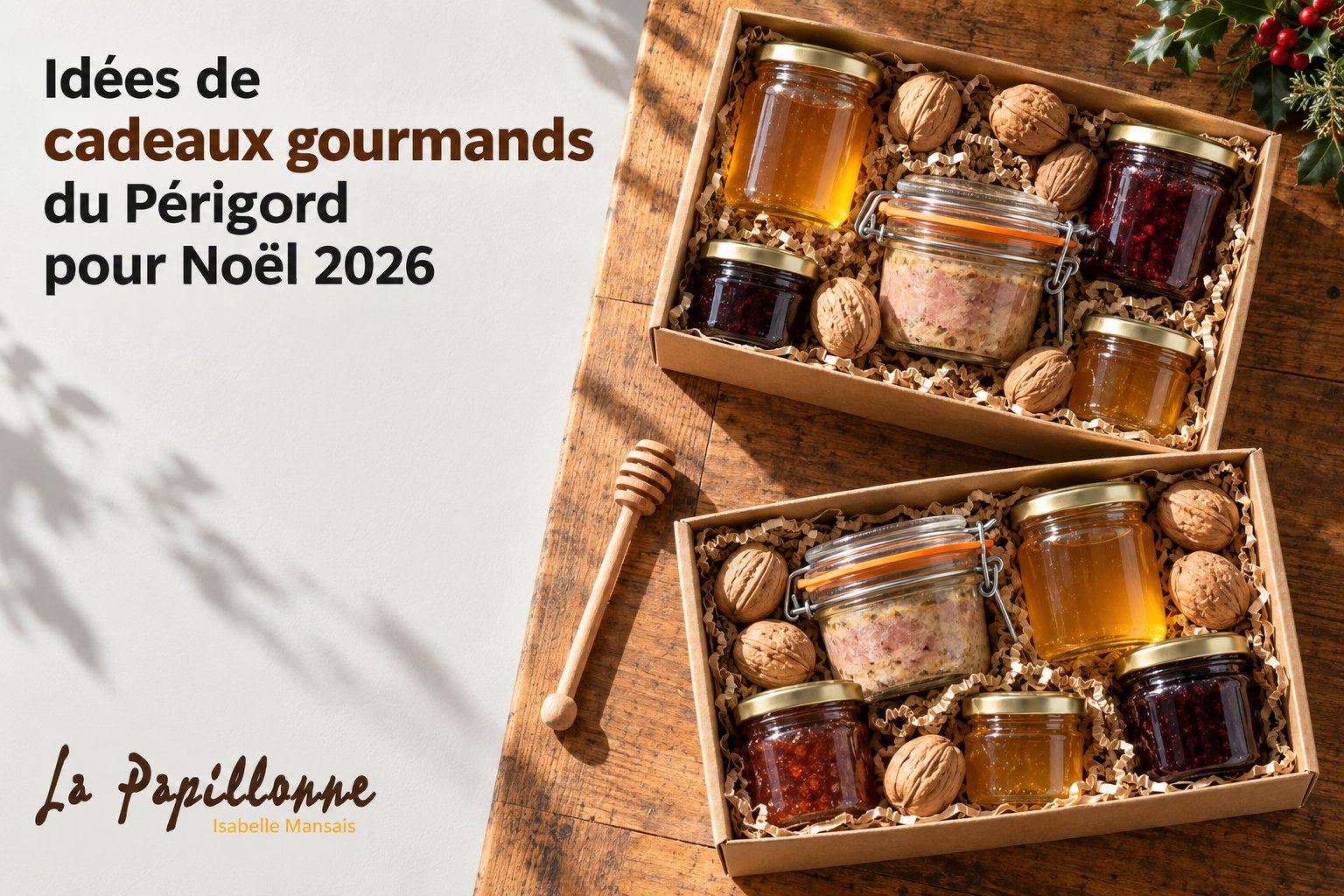 Idées de cadeaux gourmands du Périgord pour Noël 2026
